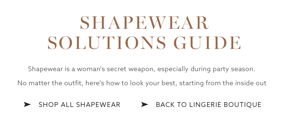 Shapewear solutions